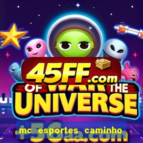 mc esportes caminho da sorte